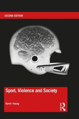 Sport, przemoc i społeczeństwo - Sport, Violence and Society