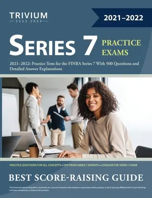 Series 7 Exam Prep 2021-2022: Testy praktyczne do FINRA Series 7 z 500 pytaniami i szczegółowymi wyjaśnieniami odpowiedzi - Series 7 Exam Prep 2021-2022: Practice Tests for the FINRA Series 7 With 500 Questions and Detailed Answer Explanations