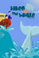 Kikeo i wieloryb . Książka dla dzieci o ochronie oceanów . Opowieść na dobranoc dla dzieci . - Kikeo and The Whale . Ocean Conservation Children Book . Bedtime Story for Kids .