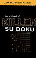Wielka księga zabójczego Su Doku - Big Book of Killer Su Doku