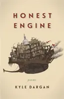 Honest Engine: Wiersze - Honest Engine: Poems