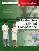 Praktyczny przewodnik po ocenie kompetencji klinicznych - Practical Guide to the Evaluation of Clinical Competence