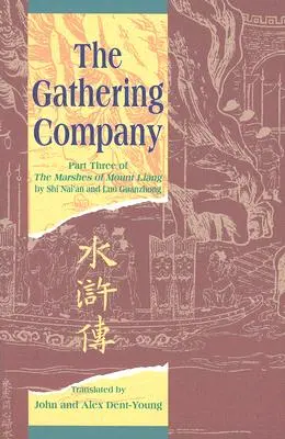 The Gathering Company: Część trzecia Bagien Góry Liang - The Gathering Company: Part Three of the Marshes of Mount Liang