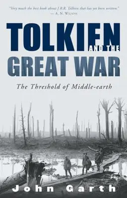 Tolkien i wielka wojna: próg Śródziemia - Tolkien and the Great War: The Threshold of Middle-Earth