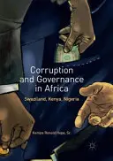 Korupcja i zarządzanie w Afryce: Suazi, Kenia, Nigeria - Corruption and Governance in Africa: Swaziland, Kenya, Nigeria