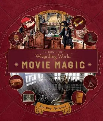 Czarodziejski świat J.K. Rowling: Magia filmu, tom trzeci: Niesamowite artefakty - J.K. Rowling's Wizarding World: Movie Magic Volume Three: Amazing Artifacts