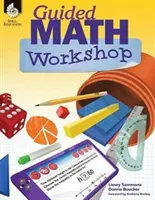 Warsztaty matematyczne z przewodnikiem - Guided Math Workshop