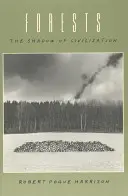 Lasy: Cień cywilizacji - Forests: The Shadow of Civilization