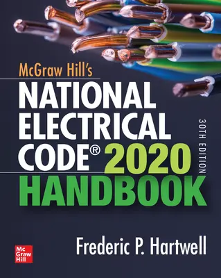 Podręcznik McGraw-Hill's National Electrical Code 2020, wydanie 30 - McGraw-Hill's National Electrical Code 2020 Handbook, 30th Edition