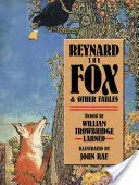 Lis Reynard i inne baśnie - Reynard the Fox and Other Fables