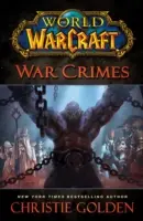 World of Warcraft: Zbrodnie wojenne - World of Warcraft: War Crimes