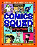 Comics Squad #3: Zatrzymanie! - Comics Squad #3: Detention!