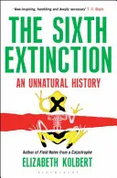 Szóste wymieranie - nienaturalna historia - Sixth Extinction - An Unnatural History