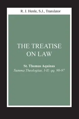 Traktat o prawie: (Summa Theologiae, I-II; Qq. 90-97) - The Treatise on Law: (Summa Theologiae, I-II; Qq. 90-97)