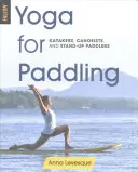 Joga dla wiosłujących - Yoga for Paddling