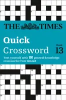 Times Quick Crossword Book 13 - 80 światowej sławy krzyżówek z Times2 - Times Quick Crossword Book 13 - 80 World-Famous Crossword Puzzles from the Times2