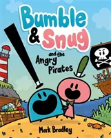 Bumble i Snug i wściekli piraci - Księga 1 - Bumble and Snug and the Angry Pirates - Book 1