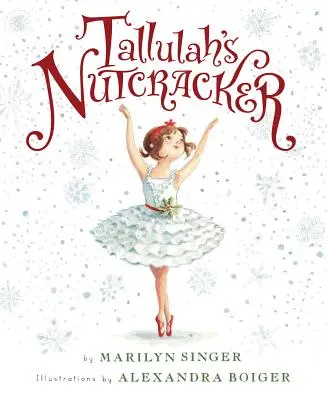 Dziadek do orzechów Tallulah - Tallulah's Nutcracker