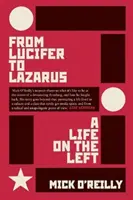 Od Lucyfera do Łazarza: życie na lewicy - From Lucifer to Lazarus: A Life on the Left