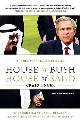 Dom Busha, Dom Sauda: Tajne relacje między dwiema najpotężniejszymi dynastiami świata - House of Bush, House of Saud: The Secret Relationship Between the World's Two Most Powerful Dynasties