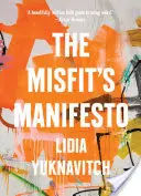 Manifest odmieńca - The Misfit's Manifesto