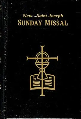 Mszał niedzielny św: Kompletne wydanie zgodne z Mszałem Rzymskim - St. Joseph Sunday Missal: Complete Edition in Accordance with the Roman Missal