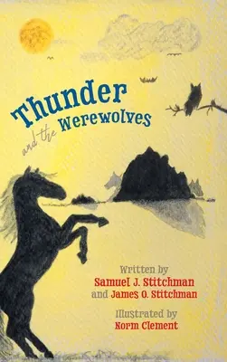Grom i wilkołaki - Thunder and the Werewolves
