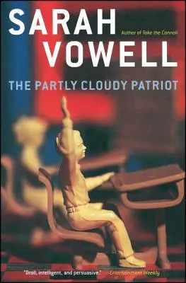 Patriota przy częściowym zachmurzeniu - The Partly Cloudy Patriot