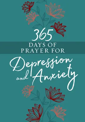 365 dni modlitwy o depresję i lęk - 365 Days of Prayer for Depression & Anxiety