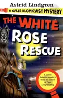 Tajemnica Kalle Blomkvista: Ratunek Białej Róży - Kalle Blomkvist Mystery: White Rose Rescue