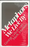 Metafory, według których żyjemy - Metaphors We Live by