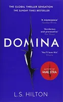 Domina - Bardziej niebezpieczna. Bardziej szokująca. Nowy, ekscytujący bestseller autorki MAESTRA - Domina - More dangerous. More shocking. The thrilling new bestseller from the author of MAESTRA