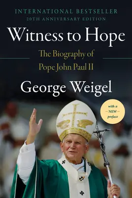 Świadek nadziei: Biografia papieża Jana Pawła II - Witness to Hope: The Biography of Pope John Paul II