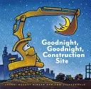 Dobranoc, Dobranoc Plac Budowy (Hardcover Books for Toddlers, Preschool Books for Kids) - Goodnight, Goodnight Construction Site (Hardcover Books for Toddlers, Preschool Books for Kids)