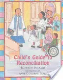 Dziecięcy przewodnik po pojednaniu - Child's Guide to Reconciliation