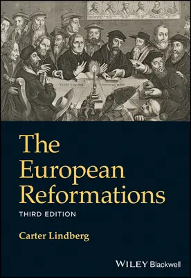 Europejskie reformacje - The European Reformations