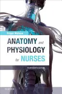 Anatomia i fizjologia dla pielęgniarek - Anatomy and Physiology for Nurses