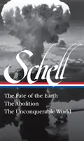 Jonathan Schell: Los Ziemi, Abolicja, Świat nie do zdobycia (Loa#329) - Jonathan Schell: The Fate of the Earth, the Abolition, the Unconquerable World (Loa#329)