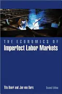 Ekonomia niedoskonałych rynków pracy - wydanie drugie - Economics of Imperfect Labor Markets - Second Edition