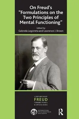 O „Sformułowaniach dotyczących dwóch zasad funkcjonowania psychicznego” Freuda - On Freud's ''Formulations on the Two Principles of Mental Functioning''