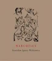 Narkotyki: Nikotyna, alkohol, kokaina, pejotl, morfina, eter + dodatki - Narcotics: Nicotine, Alcohol, Cocaine, Peyote, Morphine, Ether + Appendices