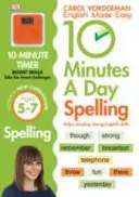 10 Minutes A Day Spelling, Ages 5-7 (Key Stage 1) - wspiera krajowy program nauczania, pomaga rozwinąć silne umiejętności języka angielskiego - 10 Minutes A Day Spelling, Ages 5-7 (Key Stage 1) - Supports the National Curriculum, Helps Develop Strong English Skills