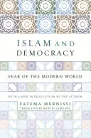 Islam i demokracja: Strach przed współczesnym światem z nowym wprowadzeniem - Islam and Democracy: Fear of the Modern World with New Introduction