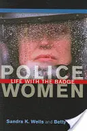 Policjantki: Życie z odznaką - Police Women: Life with the Badge