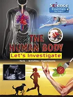 Ludzkie ciało: Zbadajmy to - Human Body: Let's Investigate