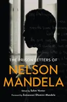 Listy więzienne Nelsona Mandeli - The Prison Letters of Nelson Mandela