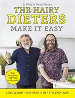 The Hairy Dieters Make It Easy: Utrata wagi i utrzymanie jej w łatwy sposób - The Hairy Dieters Make It Easy: Lose Weight and Keep It Off the Easy Way