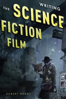 Pisanie filmów science fiction - Writing the Science Fiction Film