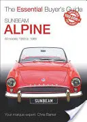 Sunbeam Alpine: Wszystkie modele 1959-1968 - Sunbeam Alpine: All Models 1959 to 1968