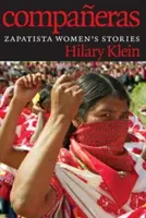 Compaeras: Historie kobiet zapatystów - Compaeras: Zapatista Women's Stories